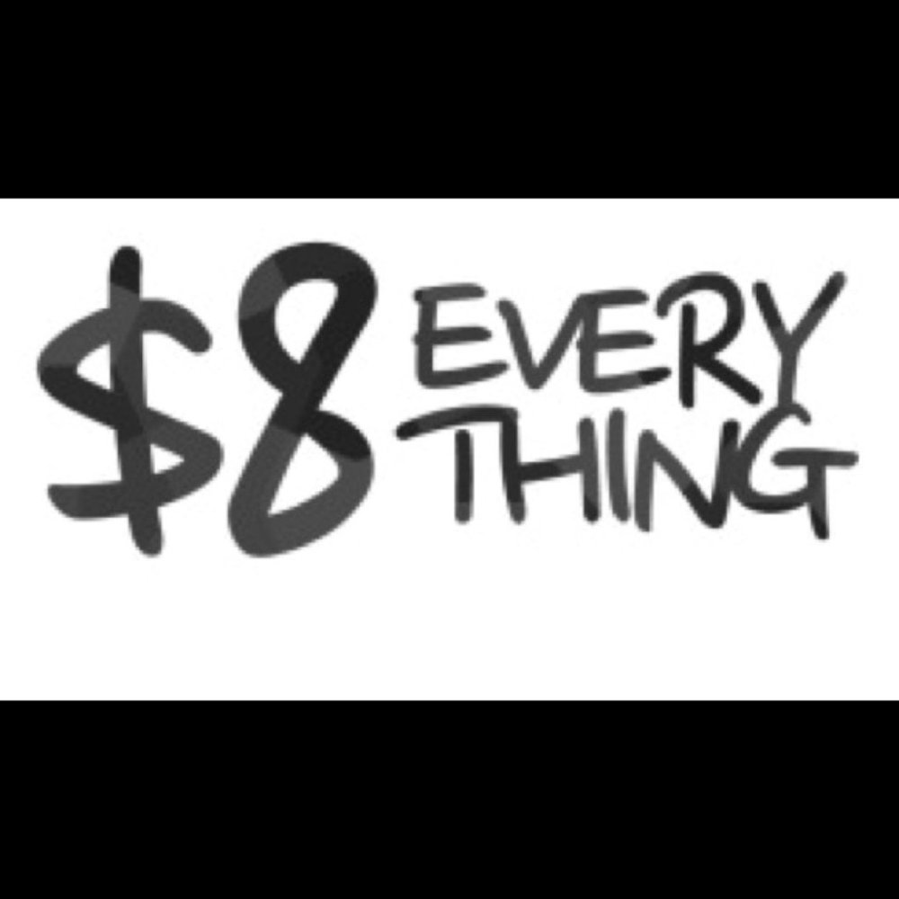 EVERYTHING $8